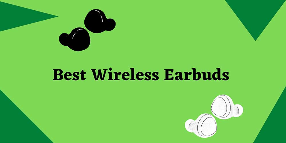 Best Wireless Earbuds In India