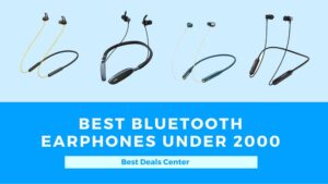 Best Bluetooth Earphones Under 2000