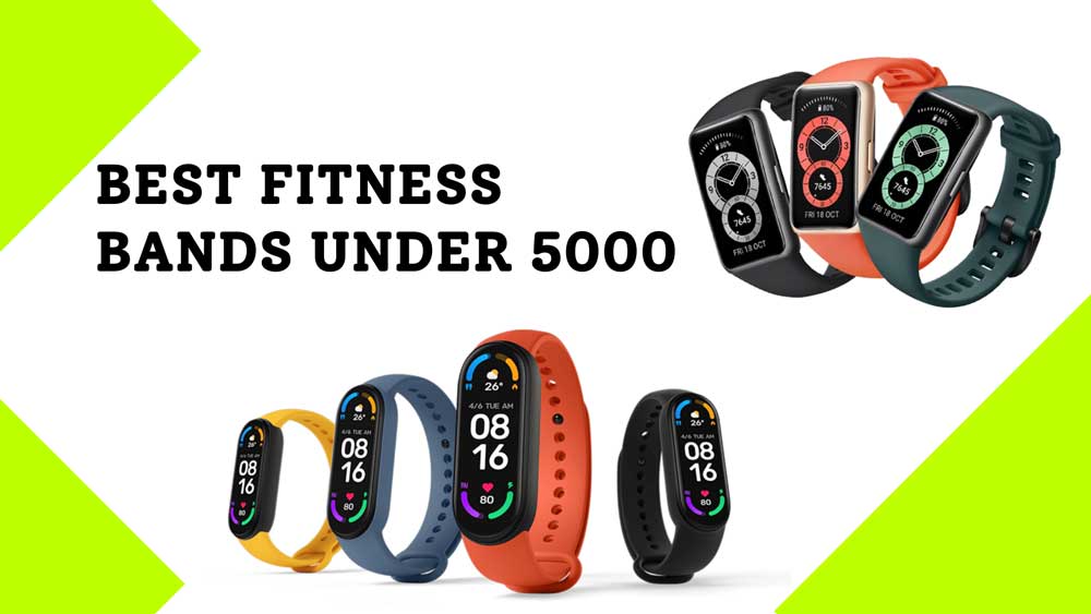 Best Fitness Bands Under 5000