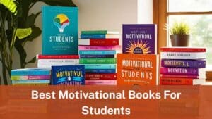 Best Motivational Books For Students